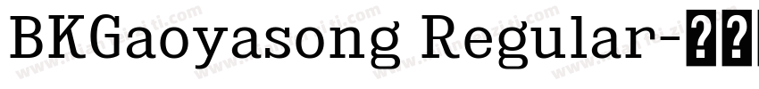 BKGaoyasong Regular字体转换